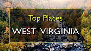 Best Places to Visit in West Virginia