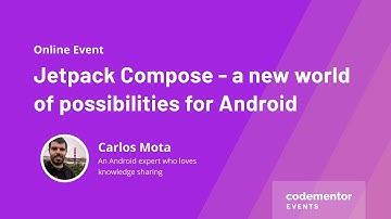 Jetpack Compose - a new world of possibilities for Android | Carlos Mota (Android GDE)