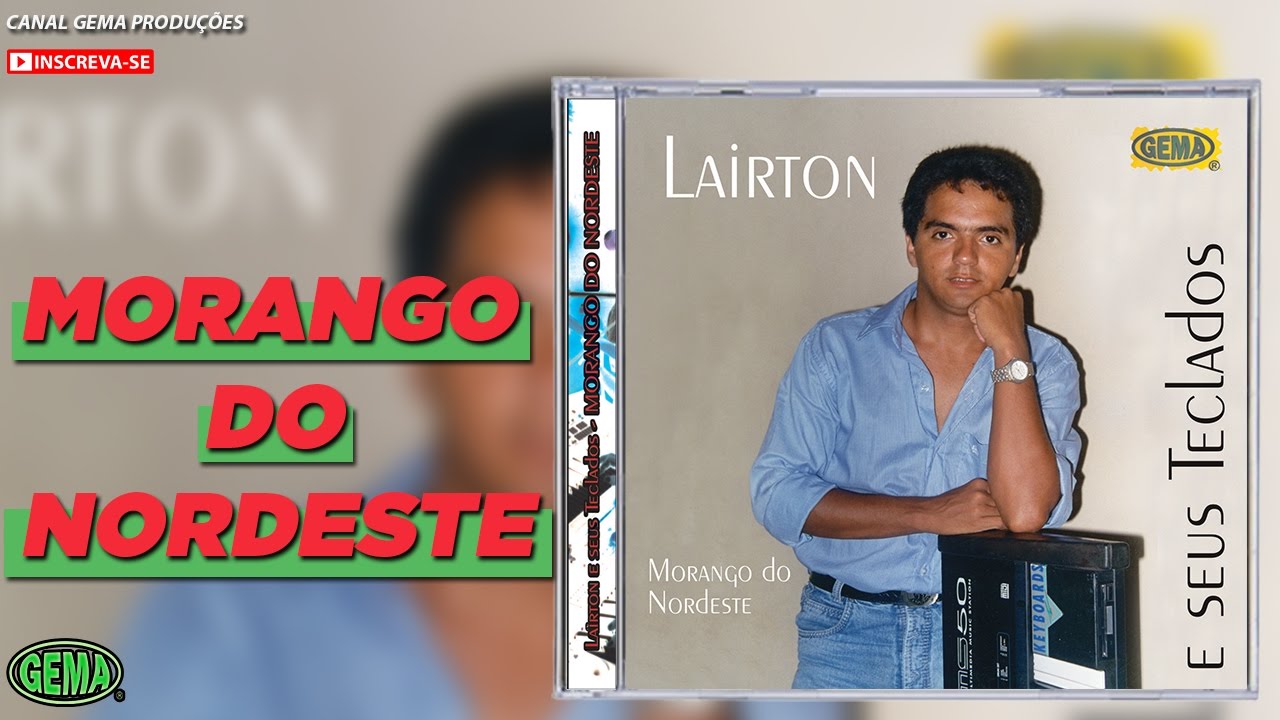 cd lairton e seus teclados morango do nordeste