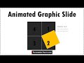 Animated Graphic Slide in PowerPoint