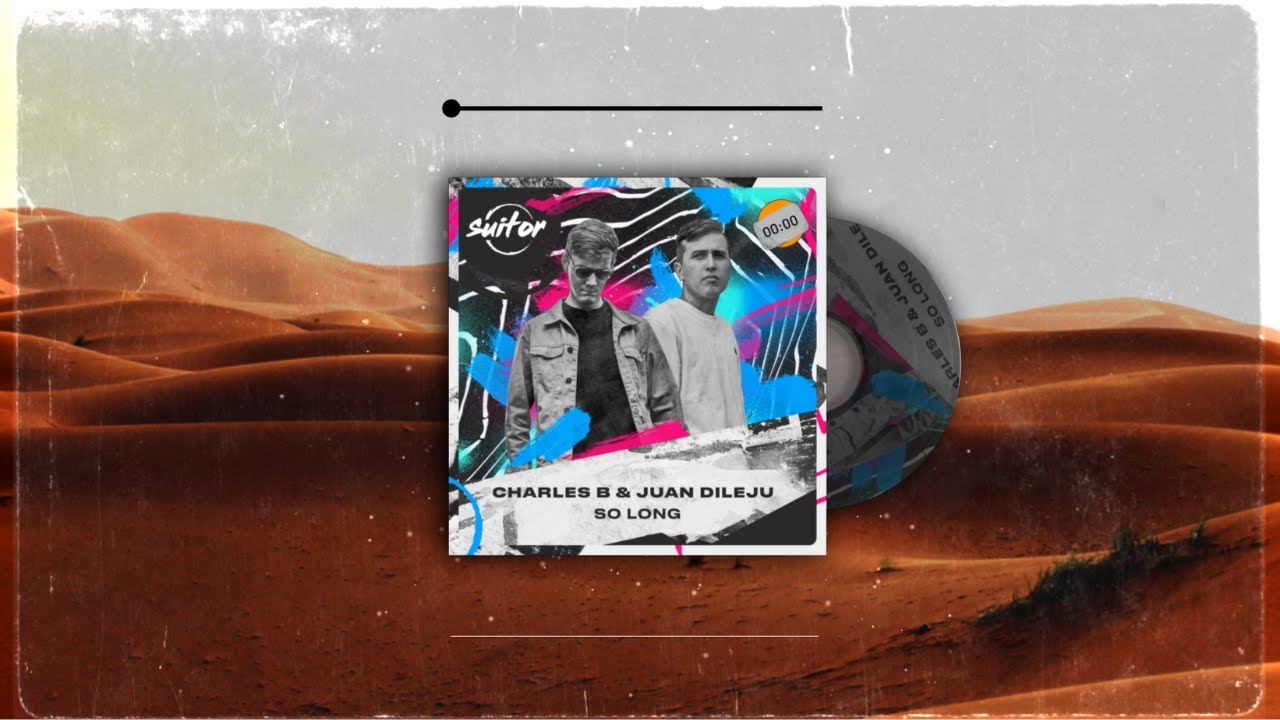 Watch Charles B & Juan Dileju - So Long on YouTube Watch Charles B & Juan Dileju - So Long on YouTube