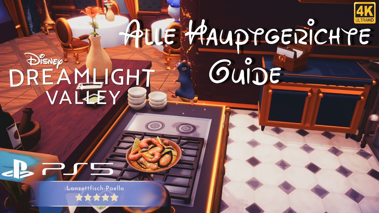 Disney Dreamlight Valley Alle Hauptgerichte die ihr kochen könnt! Dreamlight Valley KochGuide
