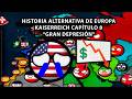 Historia Alternativa de Europa en 1914 Kaiserreich Episodio 8 "Gran Depresión"