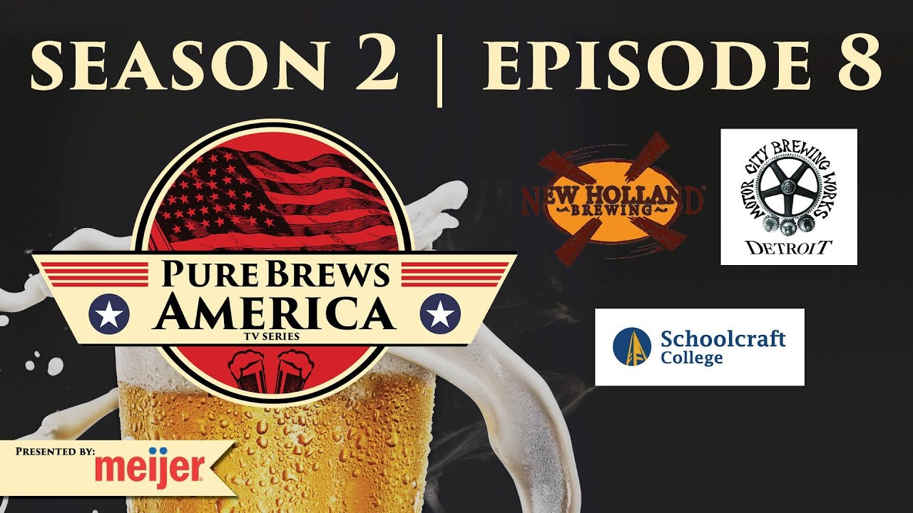 New Holland Brewing Co. & Motor City Brewing Works Episode 8 Season