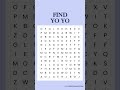 Find YO YO - Word Search Puzzle #wordgames #wordpuzzle #wordsearch #cheese #yoyo