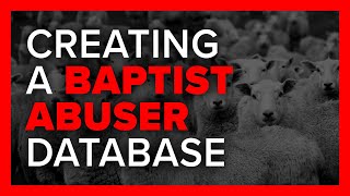 The Minds Behind BaptistAccountability.org | Dom & Megan Benninger (Preacher Boys Podcast)