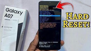 How to Hard Reset Samsung Galaxy A07! 