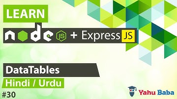 ExpressJS & NodeJS with DataTables Tutorial in Hindi / Urdu