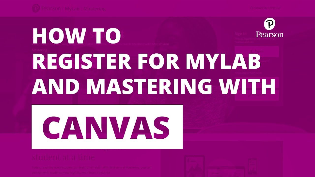 Learn With Mylab  Mastering: How To Register For Your Course With Canvas