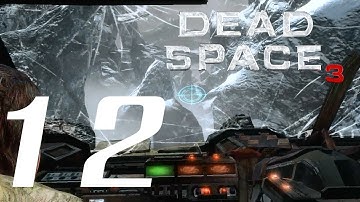 Dead Space 3 #12 - CRASH LANDING