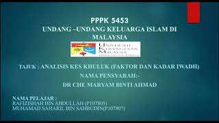 Analisis kes Khuluk (faktor dan kadar iwadh) : undang-undang keluarga islam di malaysia