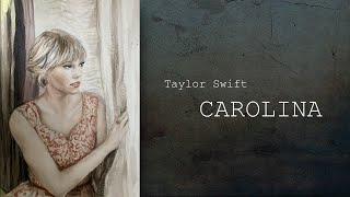 Carolina - Taylor Swift - LYRICS