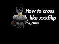 How to be like xxxfilip (ME) ft.o_chrix