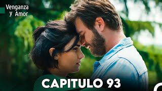 Venganza y Amor Capitulo 93 - Doblado En Español