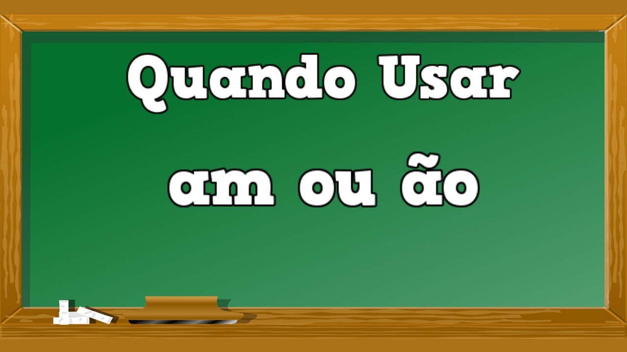Am Ou o Quando Usar Am Ou o Aula Atividade 