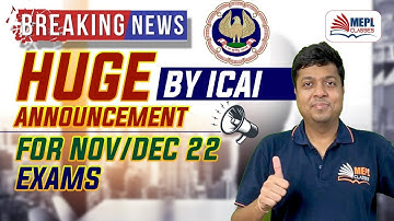 Huge Announcement By ICAI For Nov/Dec 22 Exams | MEPL - Mohit Agarwal