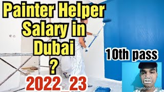 Painter Helper job in Dubai,Salary, Requirements,10th pass