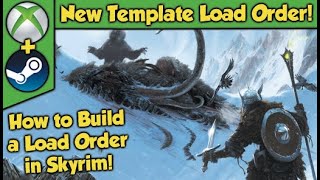 Building Your Own Skyrim Load Order Tutorial (Xbox/PC)