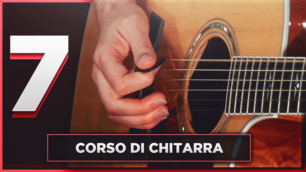 Corso Chitarra Base #lezione 7 - FINE CORSO - YouTube