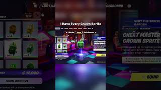 I Have Every Crown Sprite in Fortnight #fortnite #sprites #new #trades #fyp