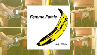 Femme Fatale - The Velvet Underground Cover