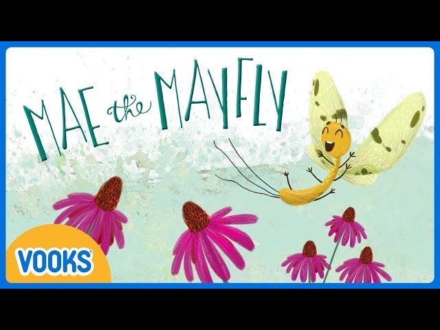 Mae The Mayfly! | Animated Kids Book | Vooks Narrated Storybooks class=