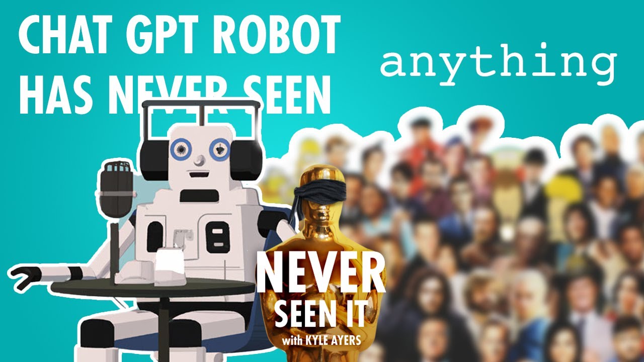 Chat GPT Has Never Seen... Anything | Never Seen It | Full Episode ...