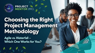 Choosing the Right Project Management Methodology