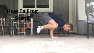 How to Frog Stand (EASY) - Beginner Calisthenics Move