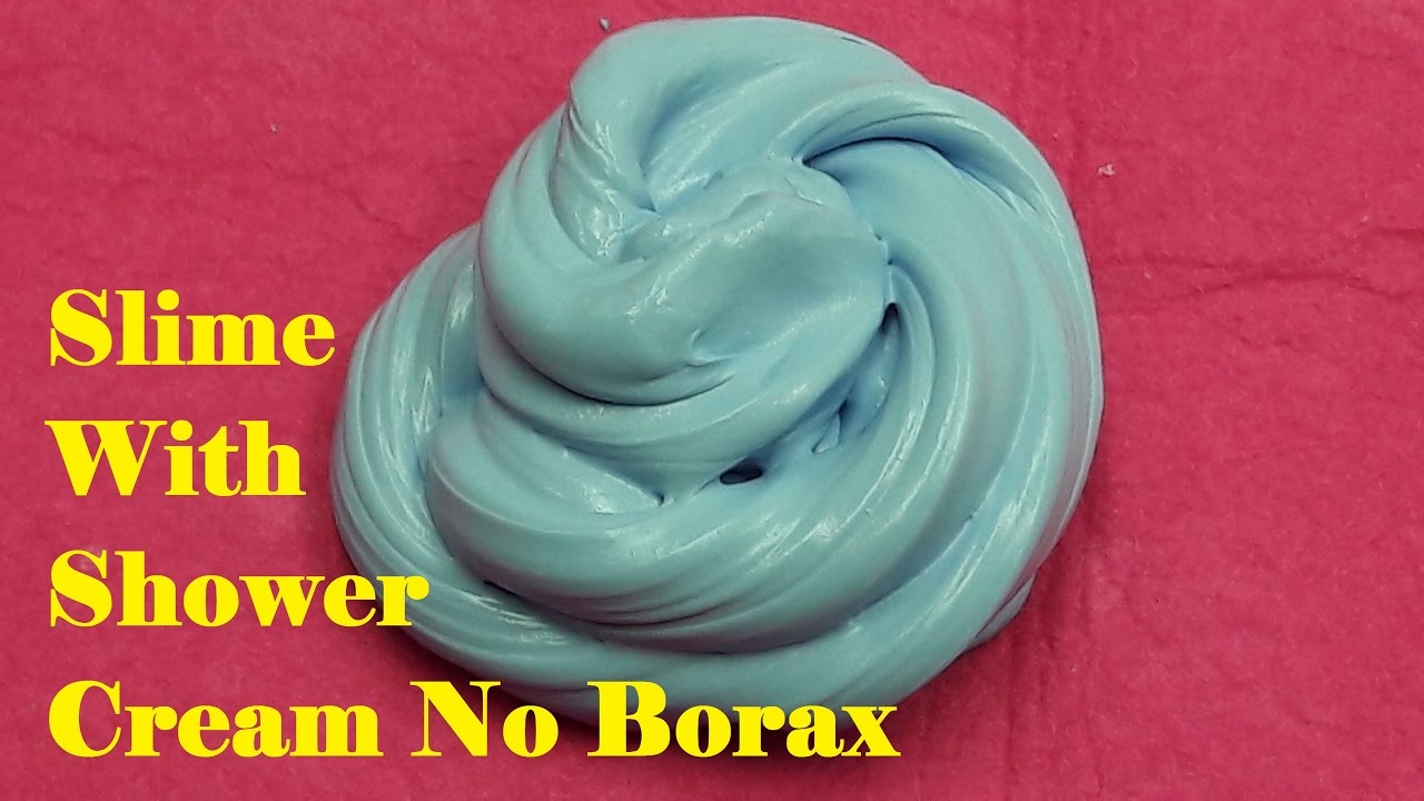 How To Make Slime With Glue and Shower Cream No Borax!!easily YouTube