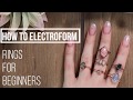 How To Electroform Copper Rings