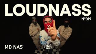 Mdnas X Gal3Y - No. 019 Loudnass 360