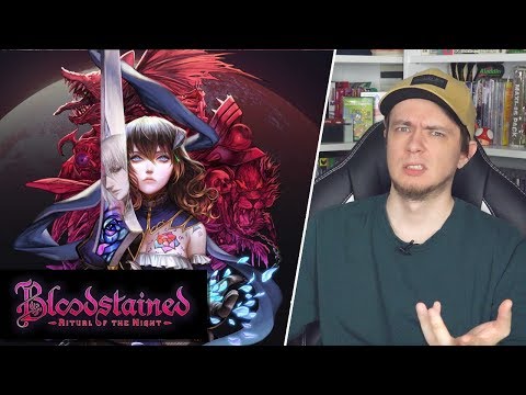 Bloodstained: Ritual of the Night / ЗАЧЕМ В ЭТО ИГРАТЬ?
