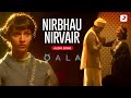  nirbhau nirvair  qala tripti dimri babil khan amit trivedi sant kabir shahid  audio song