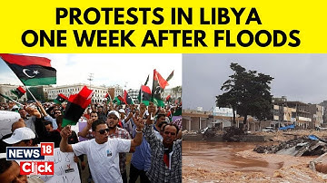 Libyans Protest Against Authorities In Flood-hit Derna | libya flood news today | News18 | N18V
