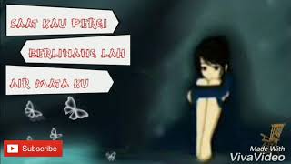 Status WhatsApp Saat Kau Pergi