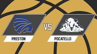 BOYS BASKETBALL:  Preston vs Pocatello   (2-27-25)    6:30 PM