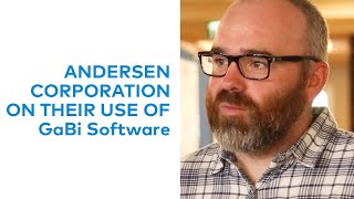 Gabi Software Testimonial John Smieja - Andersen Corporation