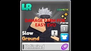 Easy gojo damage farm Get evo easily (33 billion per game) AWTD