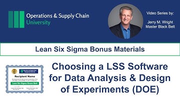 Choosing Six Sigma Software for Data Analysis & Design of Experiments (DOE)- Bonus content
