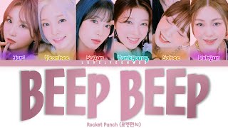 Rocket Punch (로켓펀치) – Beep Beep Lyrics (Color Coded Han/Rom/Eng)