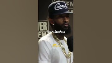 Nipsey Hussle ~ I’m A Student Of Success