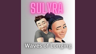 Waves of Longing