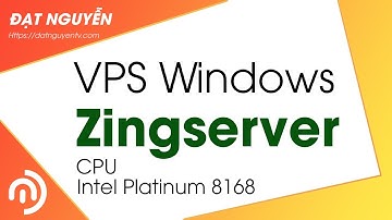 Tạo VPS Windows cpu Intel Platinum 8168 tại Zingserver, Tốc Độ Mạng Cực Ngon