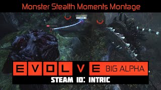 Goliath/Kraken: Monster Stealth Montage [EVOLVE BIG ALPHA PC 1080P]