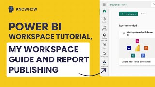 Unlocking the Secrets: Power BI WorkSpace Tutorial