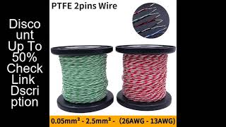 2M\/10M 2pins PTFE Wire 30\/26\/25\/24\/22\/20\/18\/17\/15\/13AWG DIY FEP High Temperature Twised Pair Electro