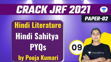 06:00 PM - Crack JRF 2021 | Hindi Literature by Pooja Kumari | Hindi Sahitya PYQs