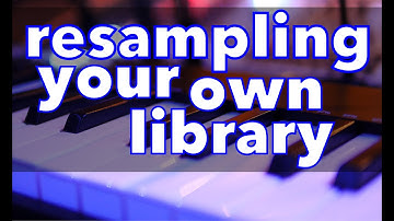 Resampling your own PROPRIETARY sample library - Music Production and Engineering