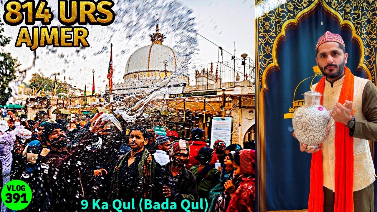Bada Qul 814 Urs 2025 Ajmer Sharif 🤲🏻 Mohammed Chishty Vlogs